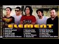 ELEMENT - kumpulan lagu terbaik elemet sepanjang masa