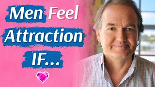 Men Feel Magnetic Attraction (IF)!   Dr. John Gray