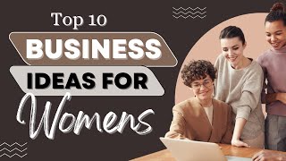 Top 10 Business Ideas for Women Part 3|#shorts #trending #business_ideas  #smart_business_ideas