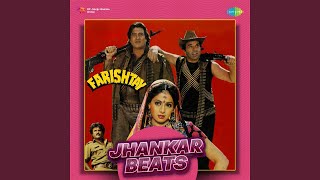 Farishtay Farishtay - Jhankar Beats