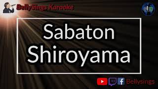 Sabaton - Shiroyama (Karaoke)