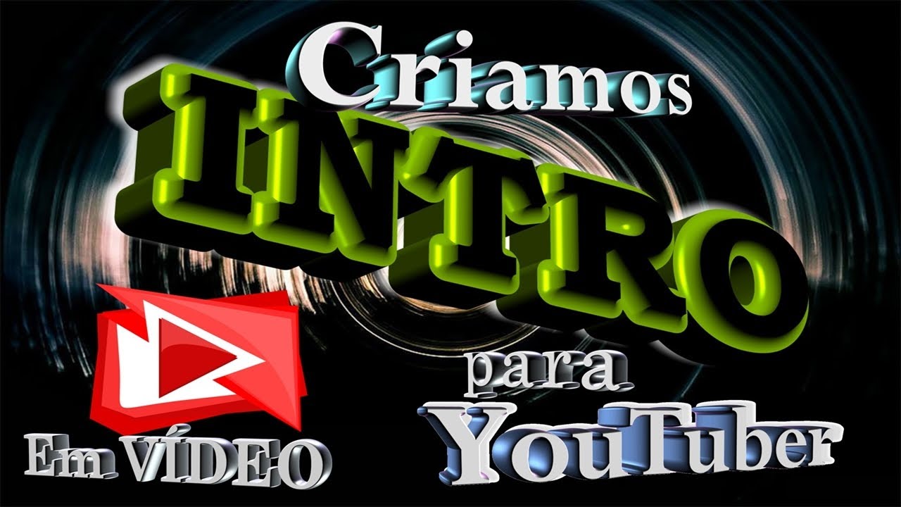 Intro Vinhetas Video Criação Para Youtube E Redes Sociais - YouTube