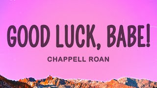 Chappell Roan - Good Luck, Babe!