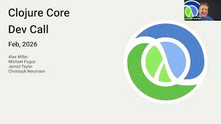 Clojure Dev Team Call, Feb 2026