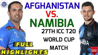 Afghanistan Vs Namibia 27th ICC T20 Cricket World Cup Match Highlights | ICC T20 Cricket Match | ICC