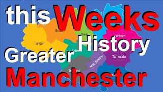First week of March Greater Manchester history