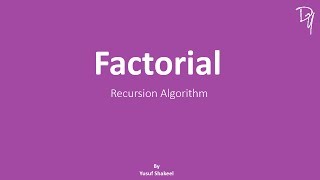 Recursion Algorithm | Factorial - step by step guide