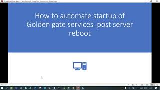 How to automate startup of Oracle Golden gate services post server reboot.