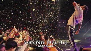 A$AP Rocky - Sundress [432 Hz]