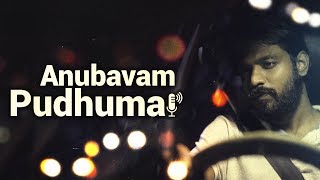 ANUBAVAM PUDHUMAI - Fully Originals | Maathevan, Kavya Sathyamoorthy | Tamil Short Film