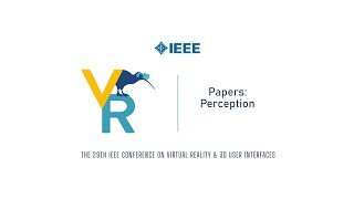 Papers: Perception | IEEE VR 2022
