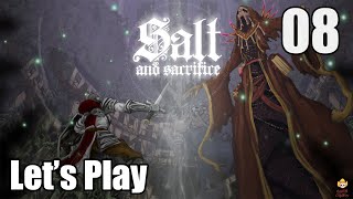 Salt and Sacrifice - Let's Play Part 8: The Hate-Cursed Matriarch