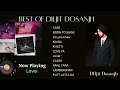 Best of Diljit Dosanjh | Punjabi Songs | Punjabi Music Playlist |Greatest Hits album| @diljitdosanjh