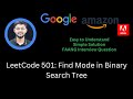 Solving LeetCode 501: Find Mode in Binary Search Tree | In-order traversal