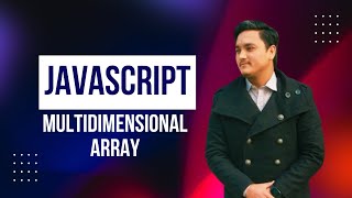 JavaScript Multidimensional Arrays Tutorial in Hindi / Urdu