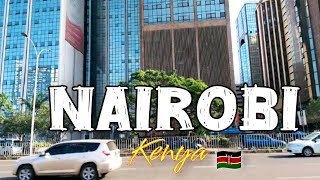 NAIROBI CITY IN 2025|| NEW FACE OF  KENYA'S CAPITAL CITY 🏙️