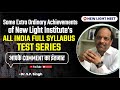 Some Extra Ordinary Achievements of New Light Institute's ALL INDIA FULL SYLLABUS TEST SERIES