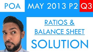 PoA - May 2013 P2 Q3 - Ratios | Activity Ratios | Liquidity Ratios | Profitability Ratios