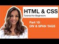 HTML CSS Tutorial for Beginners – 10 – Div and Span Tags