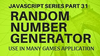 JavaScript Tutorial in Hindi #31: Generate Random Number in JavaScript for Games in Hindi