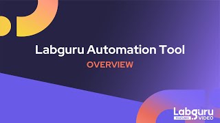 Labguru Automation Tool Overview