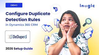 Configure Duplicate Detection Rules in Dynamics 365 CRM: 2026 Setup Guide