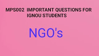 NGO'S || IMPORTANT QUESTIONS FOR MA IGNOU STUDENTS FOR DEC EXAM||