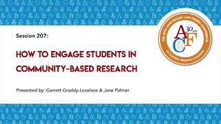 AFC19: 207: How to Engage Students in Community-Based Research