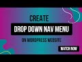 How to Create Drop Down Nav Menu in WordPress  | Make Top Menu Unclickable
