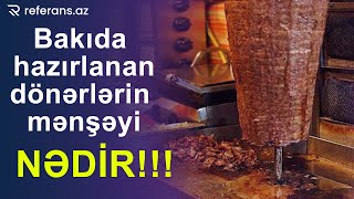 Bakıda hazırlanan dönərlərin mənşəyi NƏDİR? - Ölü mal, toyuq və...