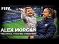 The Story Of: ALEX MORGAN | The Personal Journey Of A Football Mom