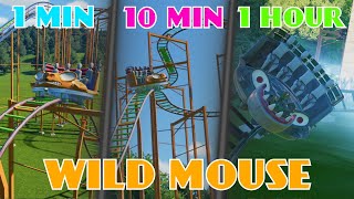 1MIN VS 10 MIN VS 1 HOUR PLANET COASTER 2! Wild Mouse?!