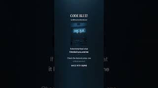 CODE BLUE! By: The Unmonitored Nurse