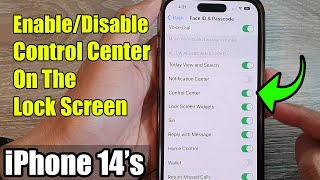 iPhone 14's/14 Pro Max: How to Enable/Disable Control Center On The Lock Screen
