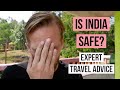 Is India Safe to Travel To? Tips for ALL Travellers to India