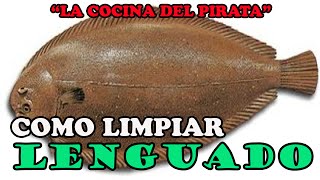 Como Limpiar un Lenguado