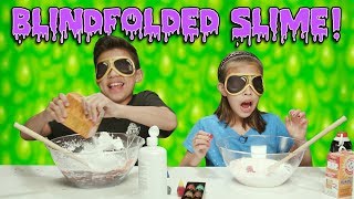 BLINDFOLDED SLIME CHALLENGE!!! How To Make Super Messy Slime! BLINDFOLDED SLIME CHALLENGE!!! How To Make Super Messy Slime!