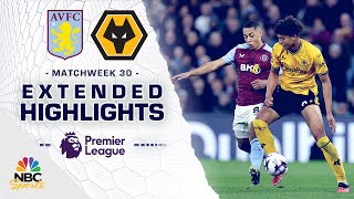 Aston Villa v. Wolves | PREMIER LEAGUE HIGHLIGHTS | 3/30/2024 | NBC Sports