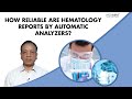 Dr Sunil Dargar - How reliable are hematology reports by automatic analyzers?