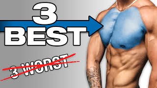 The 3 WORST (And Best) Chest Exercises For Growth