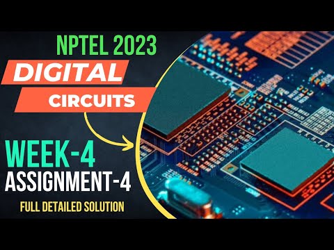 Nptel 2023 Digital Circuits Week 4 Assignment 4 Answer Key With
