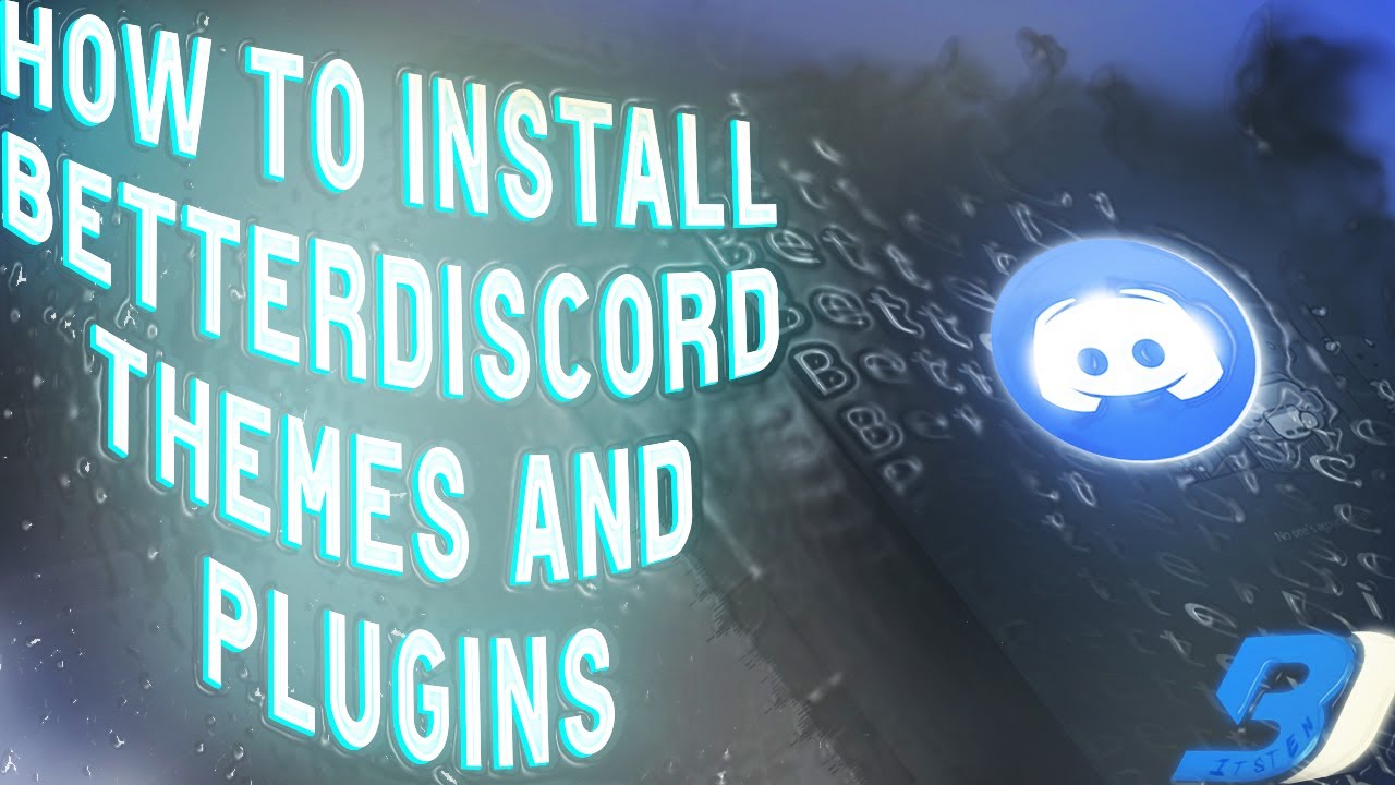 How To Install BetterDiscord Themes And Plugins - YouTube