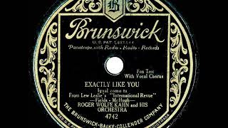 1930 Roger Wolfe Kahn - Exactly Like You (Scrappy Lambert, vocal)