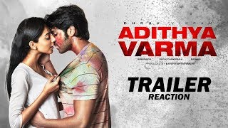 Adithya Varma Official Trailer Reaction | Dhruv Vikram | Banita Sandhu |E4 Entertainments Gireesaaya