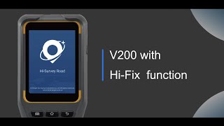 Hi Fix Introduction in V200 GNSS RTK Demonstrated by Hi Survey Road