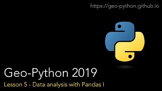 Geo-Python Lesson 5 - Data analysis with Pandas I