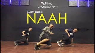 Naah | Harrdy Sandhu | Kiran J | DancePeople Studios