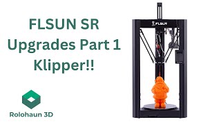 Installing Klipper on my FLSUN SR Delta 3D Printer! - Part 1 - Firmware Upgrade