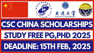 Study in China for Free 2025 | Fully Funded CSC Scholarships for International Students Masters, PhD