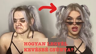 HOGYAN LEGYÉL KEVÉSBÉ CSÚNYA? #5 | Bish Bharbie